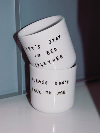 Let's stay in bed together Cup